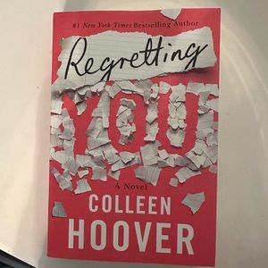 Regretting You Novel by Colleen Hoover